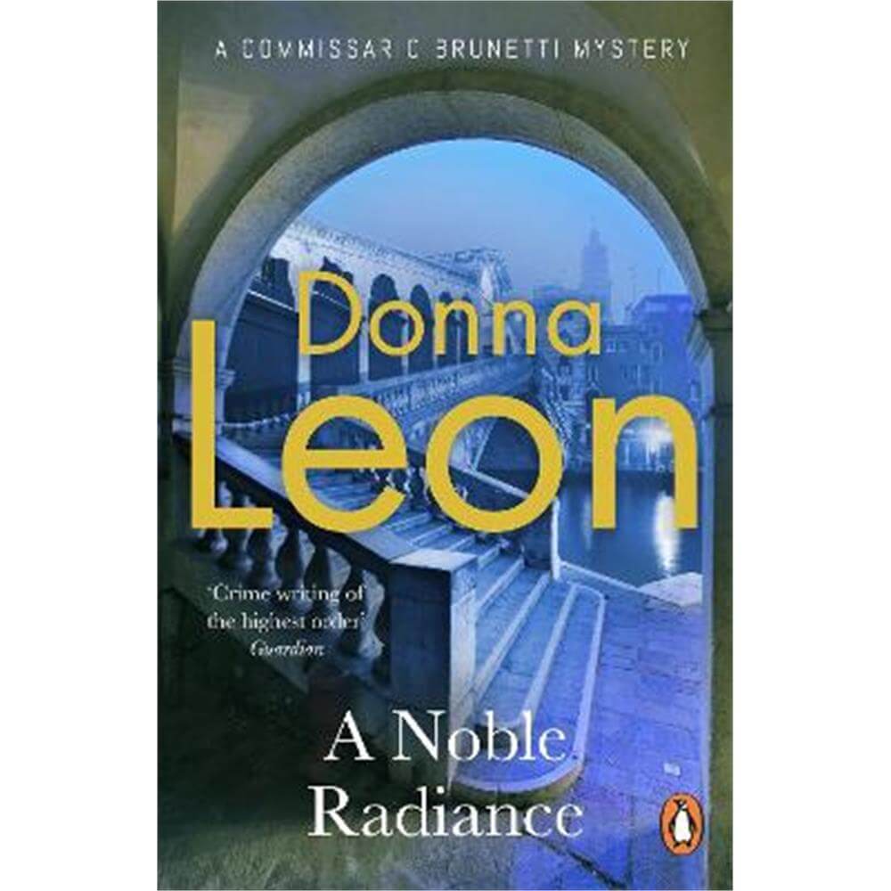 A Noble Radiance (Paperback) - Donna Leon